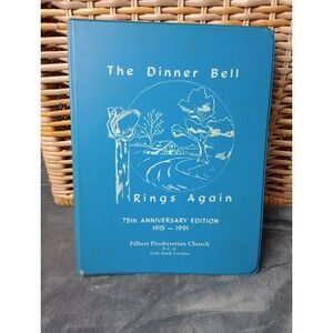 Filbert Presbyterian Church York, South Carolina 3 Ring Binder Cookbook 1991